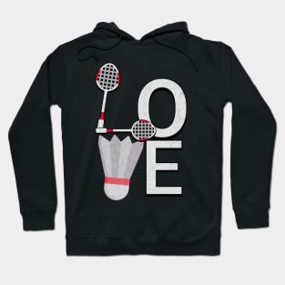 I Love Badminton Hoodie